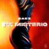 About Sin Misterio Song