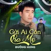 Gửi Ai Còn Cha Mẹ