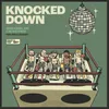 About Knocked Down Song