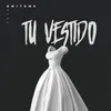 About Tu Vestido Song