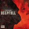 About Deepfall (feat. Björn "Speed" Strid) Song