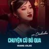 Chuyện Cũ Bỏ Qua