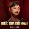 Bước Qua Đời Nhau