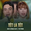 About Tết Là Tết Song