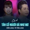 Tân Cổ Người Đã Như Mơ