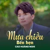 Mưa Chiều Bến Hẹn