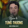 Người Lạ Từng Thương