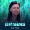 Gửi Về Em