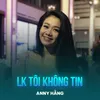 Liên Khúc Tôi Không Tin