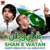 Shan E Watan