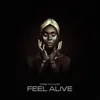 About Feel Alive Song