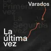About La Última Vez Song