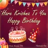 Happy Birthday - Hare Krishna To You