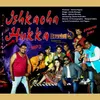 About Ishkacha Hukka Song