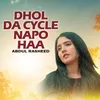 Dhol Da Cycle Napo Haa