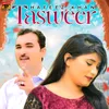 About Tasweer Song