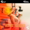 About Sweet Dreams Song