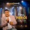 About Meu Herói Song