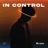 About I'm In Control Song