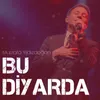 About Bu Diyarda Song