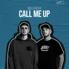 About Call Me Up Song