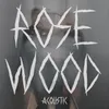 About Rosewood Song