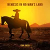 About Nemesis In No Man's Land Song