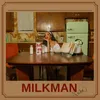 About Milkman Song