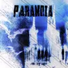 About Paranoia Song