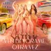 About Ven Devórame Otra Vez Song