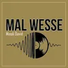 Mal Wesse