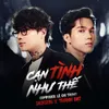 About Cạn Tình Như Thế Song