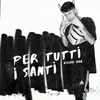 About Per Tutti I Santi Song