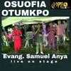 About Osuofia Otumkpo Song