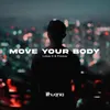 About Move Your Body Song