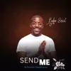 About Send Me Song