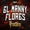 About El Manny Flores Song