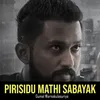 About Pirisidu Mathi Sabayak Song