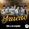 About DILE A TU ORGULLO Song