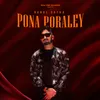 About Pona Poraley Song