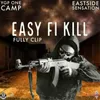 Easy Fi Kill