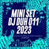 MINI SET DJ DUH 011 2023