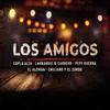 About Los Amigos Song