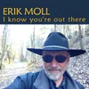 About I Know You're Out There Song