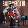About Sigues Siendo Tú Song