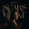 Scars Of Mine