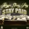 About Stay Paid Song
