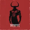 About SACRIFICE Song