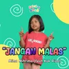 Jangan Malas (feat. Kak Rizal)