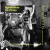About Go Crazy (Live Sessions) Song